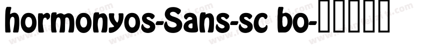 hormonyos-Sans-sc bo字体转换